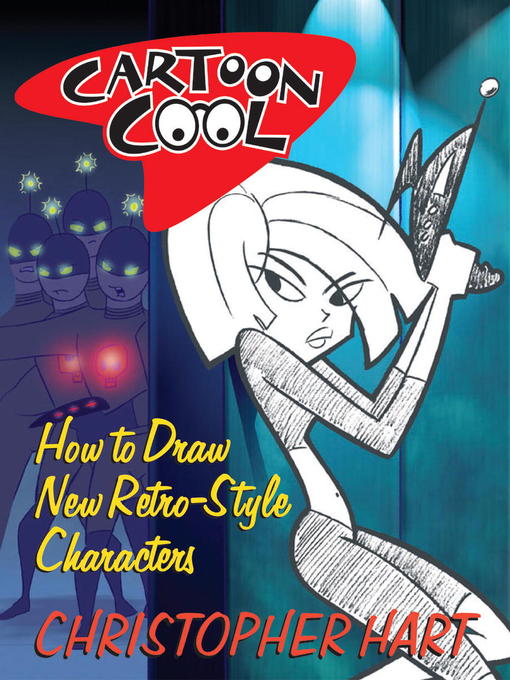 Title details for Cartoon Cool by Christopher Hart - Wait list